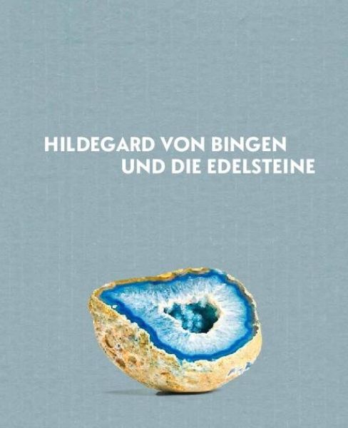 Produktbild: Hildegard von Bingen - Heilwissen und Rezepte f&uuml;r Ihr Wohlbefinden