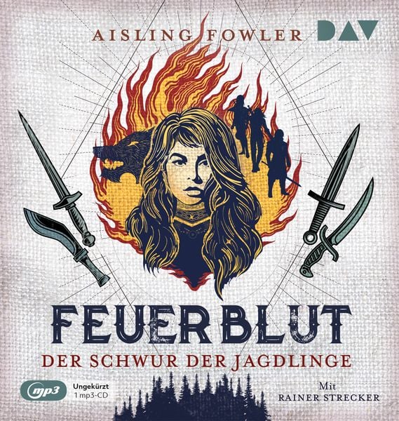 Feuerblut – Teil 1: Der Schwur der Jagdlinge - Aisling Fowler, Audio, 9783742421807