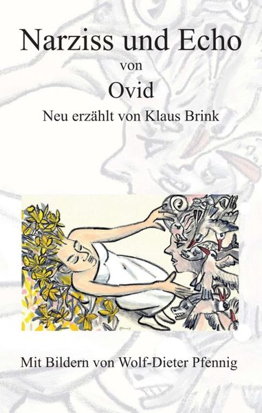 Narziss und Echo von Ovid, Taschenbuch von Klaus Brink, Tredition, 9783743955813