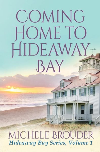 Produktbild: Coming Home to Hideaway Bay (Hideaway Bay Book 1)