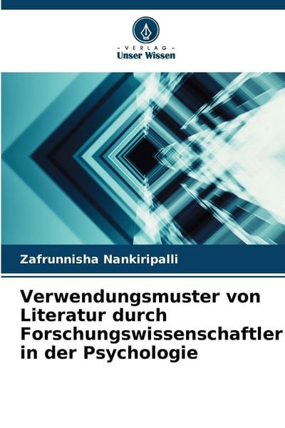Produktbild: Verwendungsmuster von Literatur durch Forschungswissenschaftler in der Psychologie