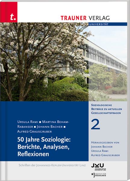 Produktbild: 50 Jahre Soziologie: Berichte, Analysen, Reflexionen, Soziologische Beitr&auml;ge zu aktuellen Gesellschaftsfragen
