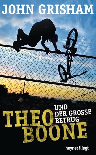 Theo Boone und der große Betrug, Gebundene Ausgabe von John Grisham, Heyne, 978-3-453-26935-4