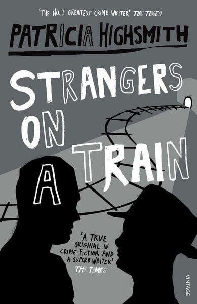Strangers on a Train, Taschenbuch von Patricia Highsmith, Vermilion, 9780099283072