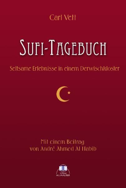 Sufi-Tagebuch, Taschenbuch von Carl Vett, Maurer, Hans J, 9783929345223