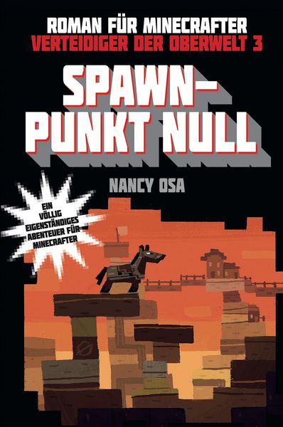 Produktbild: Verteidiger der Oberwelt, Band 3: Spawn-Punkt Null