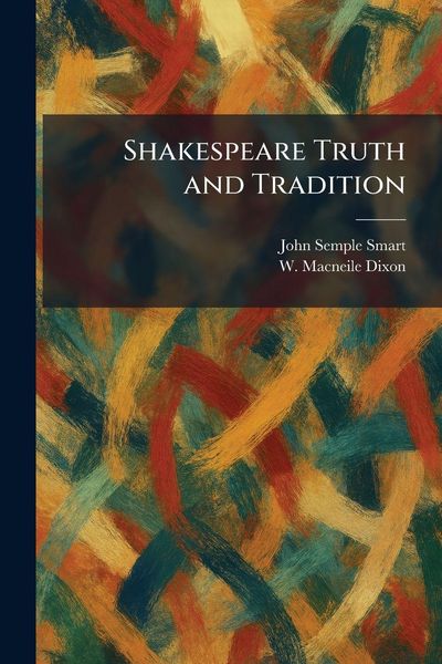 Produktbild: Shakespeare Truth and Tradition