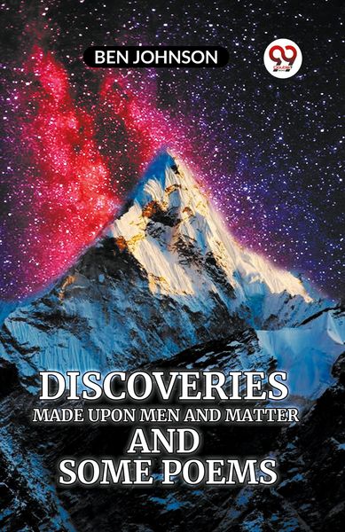 Produktbild: Discoveries Made Upon Men And Matter And Some Poems