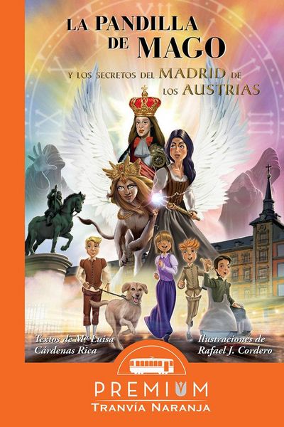 Produktbild: La pandilla de Mago y los secretos del Madrid de los Austrias