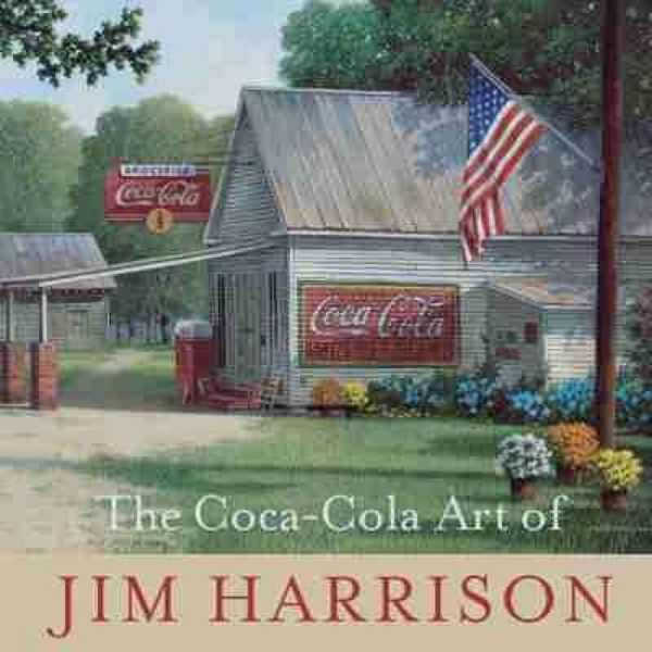 Produktbild: The Coca-Cola Art of Jim Harrison