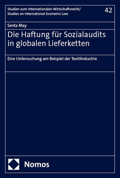 Produktbild: Die Haftung f&uuml;r Sozialaudits in globalen Lieferketten