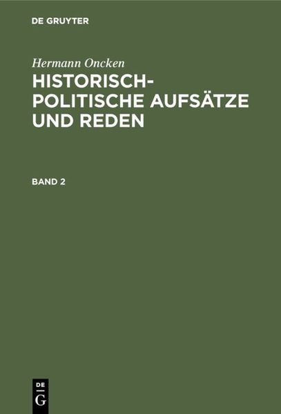 Produktbild: Historisch-politische Aufs&auml;tze und Reden. Band 2