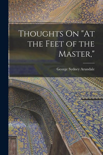 Produktbild: Thoughts On "At the Feet of the Master,"