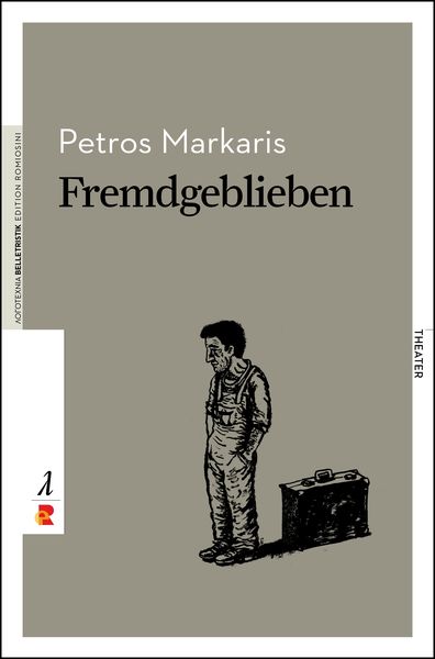 Fremdgeblieben, Paperback von Petros Markaris, Edition Romiosini, 9783946142669