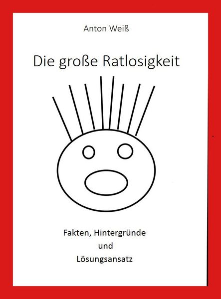 Produktbild: Die gro&szlig;e Ratlosigkeit