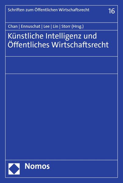 Produktbild: K&uuml;nstliche Intelligenz und &Ouml;ffentliches Wirtschaftsrecht