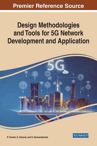 Produktbild: Design Methodologies and Tools for 5G Network Development and Application