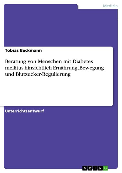 Produktbild: Beratung von Menschen mit Diabetes mellitus hinsichtlich Ern&auml;hrung, Bewegung und Blutzucker-Regulierung
