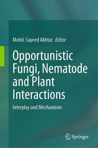 Produktbild: Opportunistic Fungi, Nematode and Plant Interactions