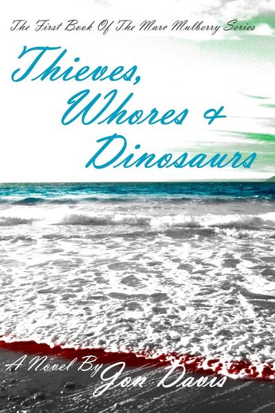 Produktbild: Thieves, Whores & Dinosaurs