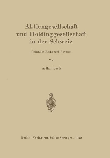 Produktbild: Aktiengesellschaft und Holdinggesellschaft in der Schweiz. Geltendes Recht und Revision