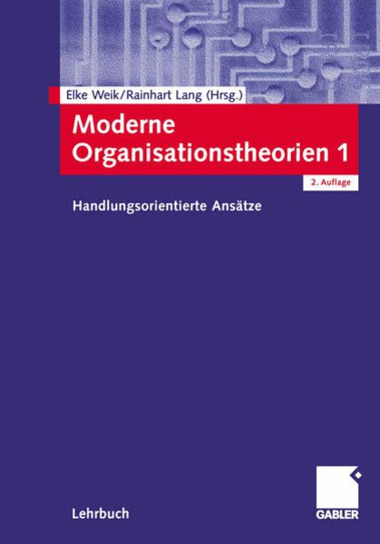 Moderne Organisationstheorien 1