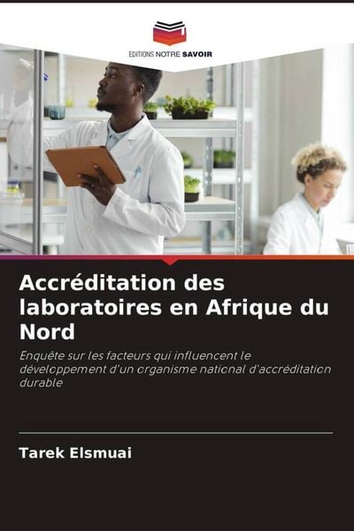 Produktbild: Accr&eacute;ditation des laboratoires en Afrique du Nord