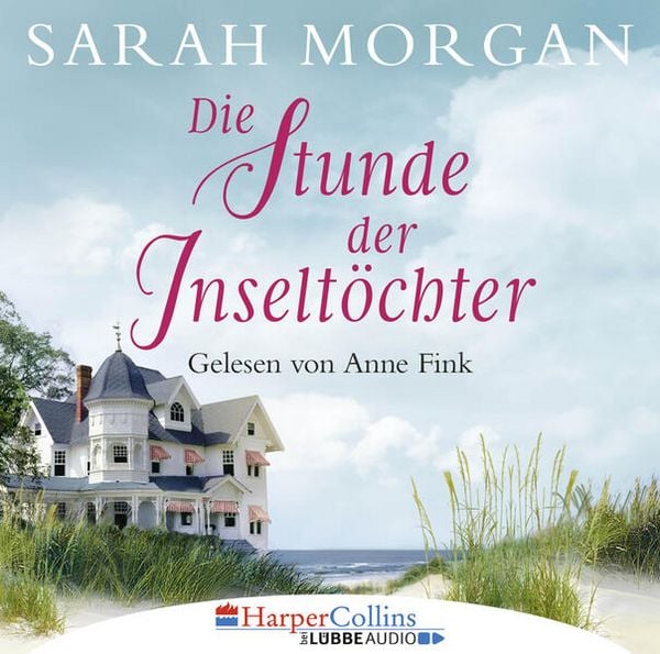 Die Stunde der Inseltöchter - Sarah Morgan, Download, 9783961091386