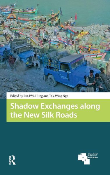 Produktbild: Shadow Exchanges along the New Silk Roads