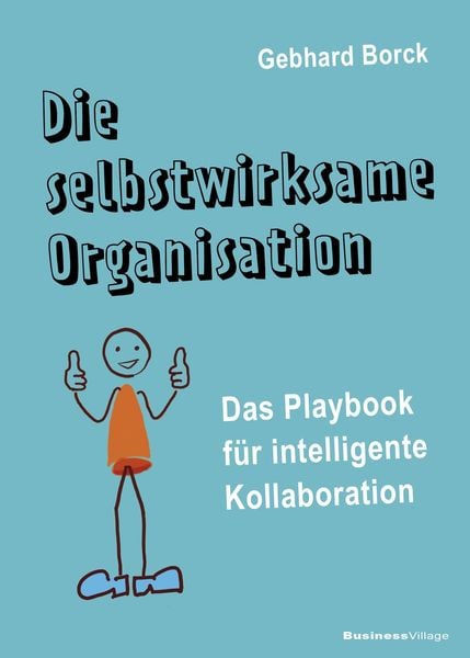 Produktbild: Die selbstwirksame Organisation