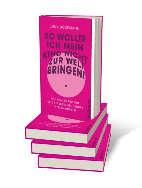 Produktbild: So wollte ich mein Kind nicht zur Welt bringen!