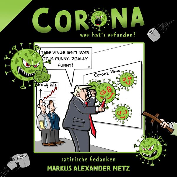Corona - wer hat's erfunden?, Taschenbuch von Markus Alexander Metz, Nova Md