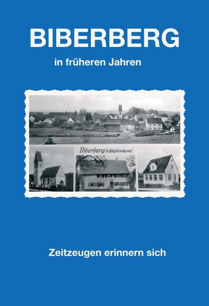 Produktbild: Biberberg in fr&uuml;heren Jahren
