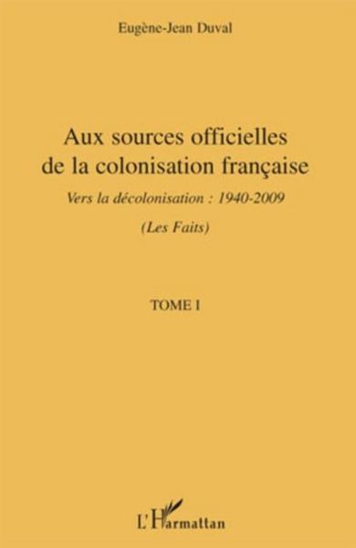 Produktbild: Aux sources officielles de la colonisation francaise - vers