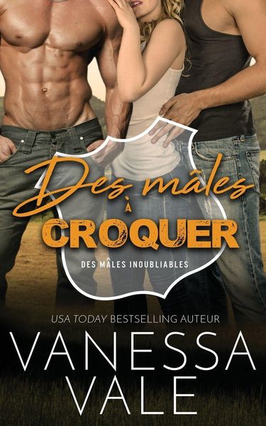 Produktbild: Des m&acirc;les &agrave; croquer