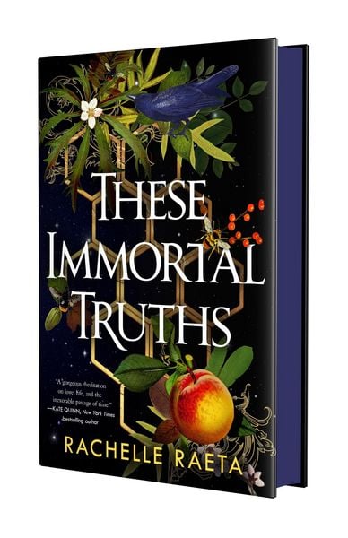 These Immortal Truths, Gebundene Ausgabe von Rachelle Raeta, Tor Publishing Group, 978-1-250-41946-0