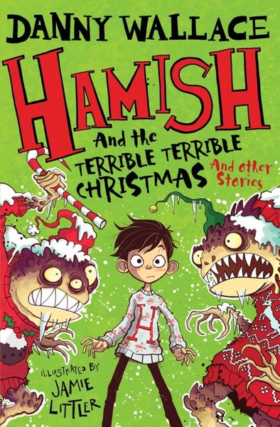Produktbild: Hamish and the Terrible Terrible Christmas and Other Stories
