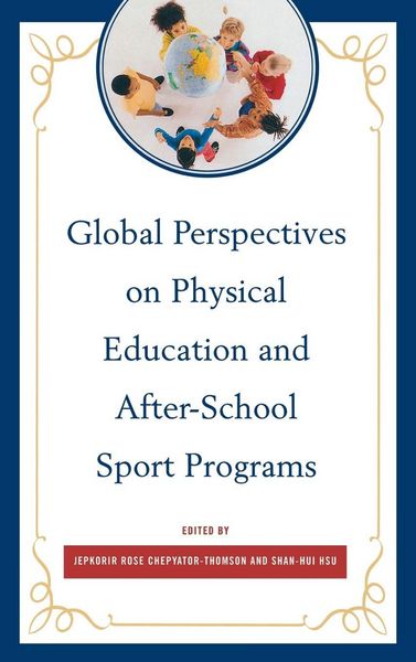Produktbild: Global Perspectives on Physical Education and After-School Sport Programs