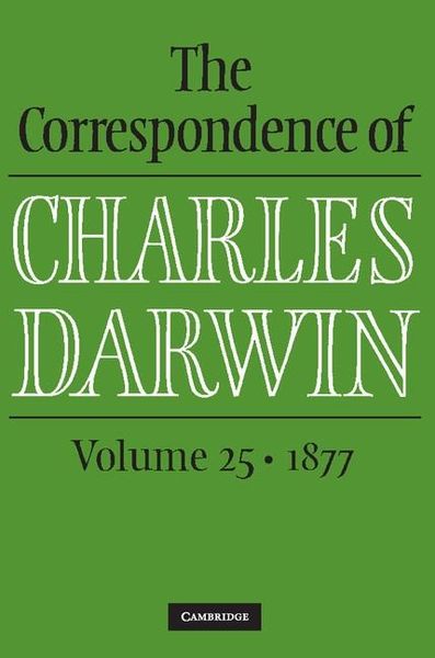 Produktbild: Correspondence of Charles Darwin: Volume 25, 1877