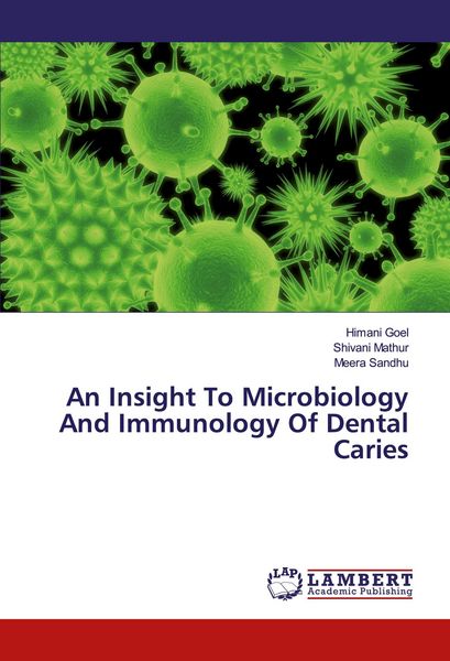 Produktbild: An Insight To Microbiology And Immunology Of Dental Caries