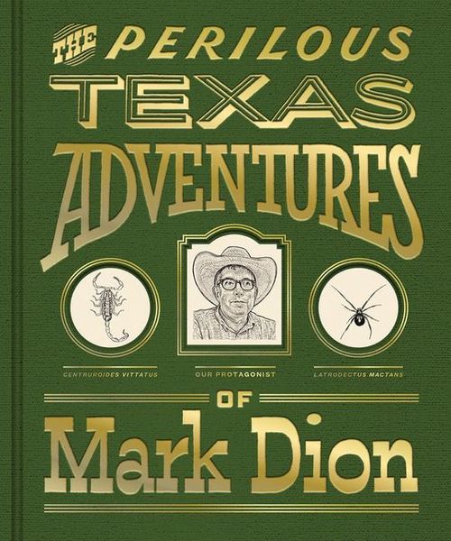 Produktbild: The Perilous Texas Adventures of Mark Dion