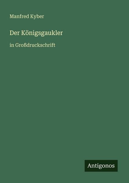 Produktbild: Der K&ouml;nigsgaukler