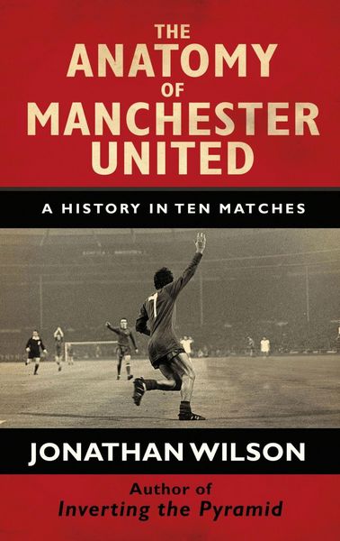 Produktbild: The Anatomy of Manchester United