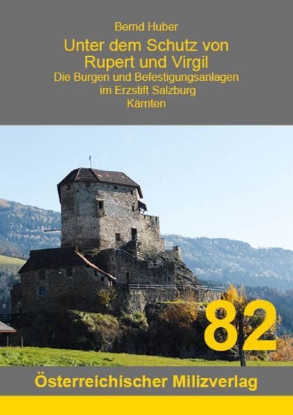 Unter dem Schutz von Rupert und Virgil - Band 8., Taschenbuch von Bernd Huber, Milizverlag Salzburg, 978-3-901185-97-7