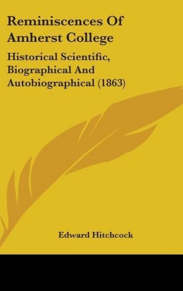 Produktbild: Hitchcock, E: Reminiscences Of Amherst College