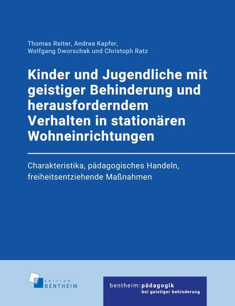 Produktbild: Kinder und Jugendliche mit geistiger Behinderung und herausforderndem Verhalten in station&auml;ren Wohneinrichtungen