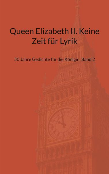 Produktbild: Queen Elizabeth II. Keine Zeit f&uuml;r Lyrik