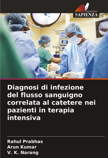 Produktbild: Diagnosi di infezione del flusso sanguigno correlata al catetere nei pazienti in terapia intensiva