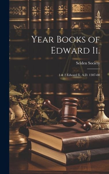 Produktbild: Year Books of Edward Ii.: 1 & 2 Edward Ii, A.D. 1307-08