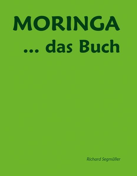 Produktbild: Moringa ... das Buch